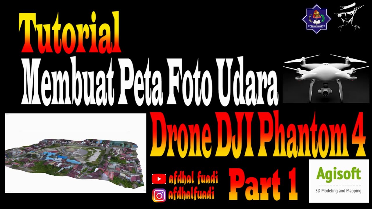 Tutorial Membuat Peta Foto Udara Drone DJI Phantom 4 Part 1 - YouTube