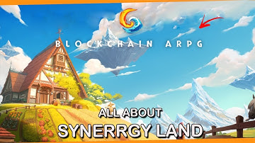 SYNERGY LAND: EVERYTHING YOU SHOULD KNOW │ GAMEFI MINUTE