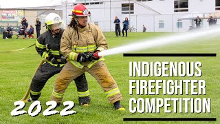 2022 FNESS Indigenous Firefighter Competition
