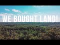 The start of our off-grid journey: We bought 5 acres of land!