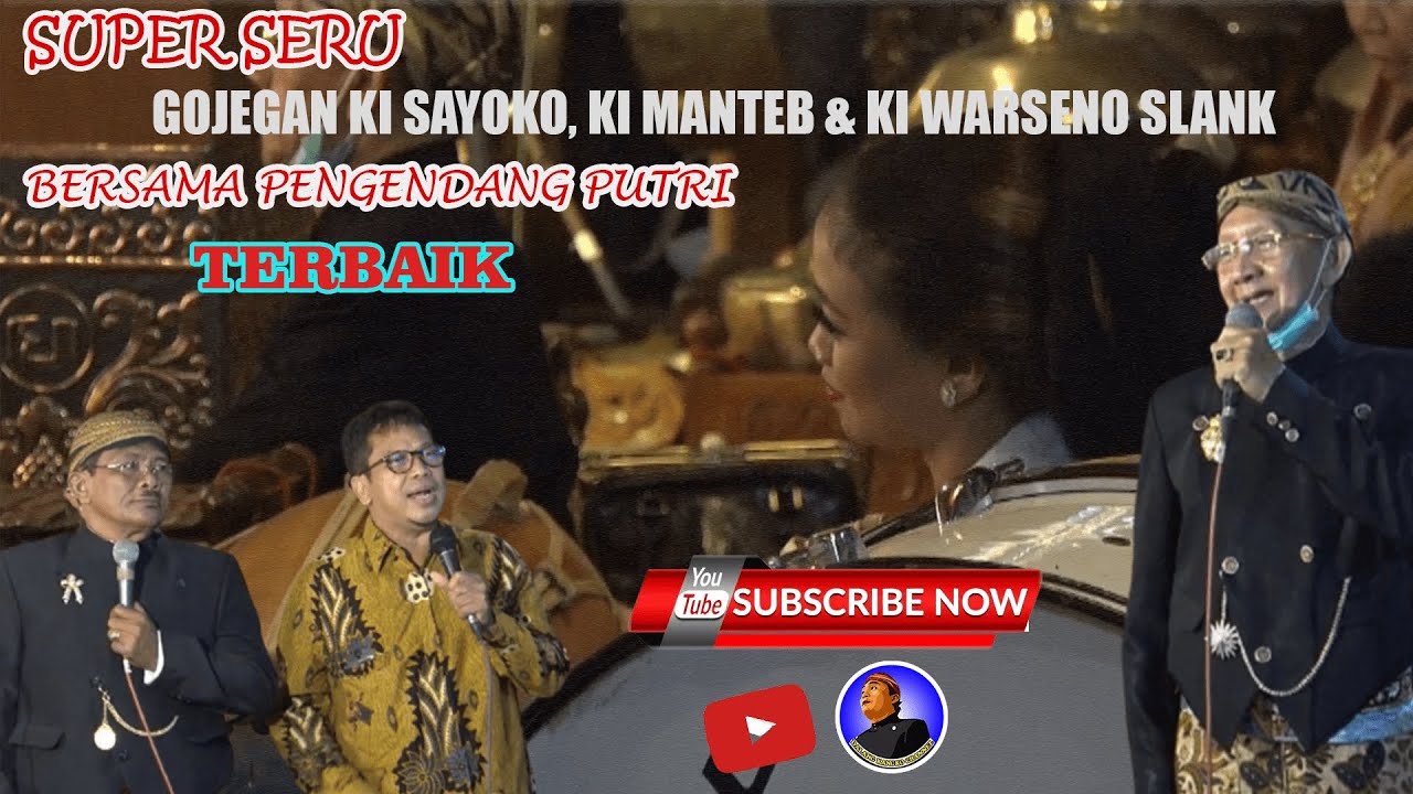TERBARU SUPER SERU GOJEGAN KI SAYOKO, KI MANTEB & WARSENO SLANK BERSAMA PENGENDANG PUTRI