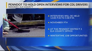 PennDOT to hold open interviews for CDL drivers in Elk County