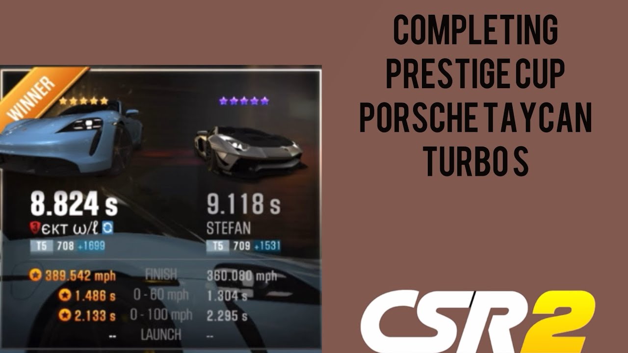 CSR2 | Completing Prestige Cup With Porsche Taycan Turbo S - YouTube