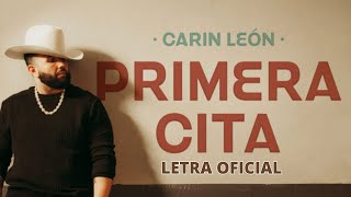 Carin Leon - Primera Cita (Letra/Lyrics)