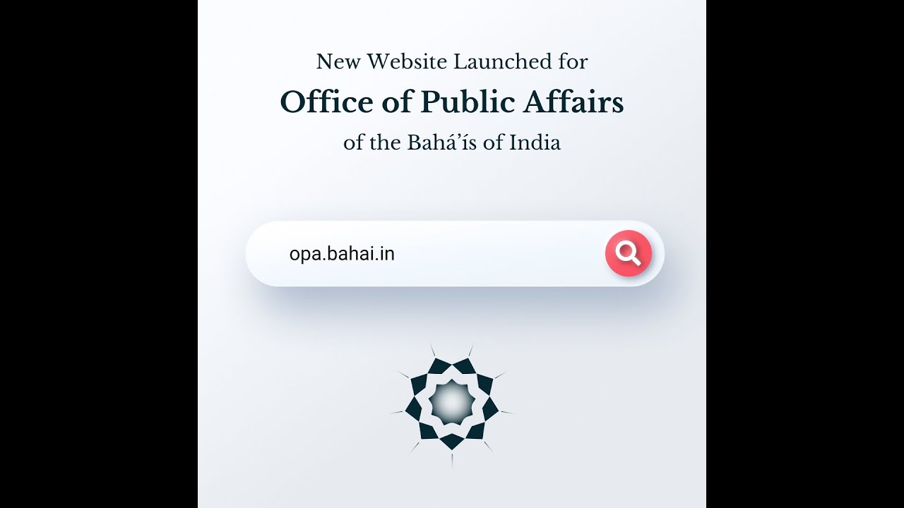 Official Website Launched | Office of Public Affairs of the Bahá’ís of India