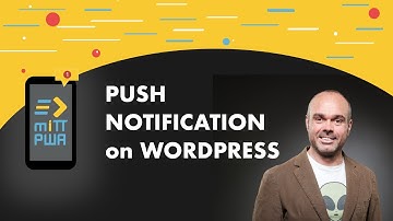 Push Notifications on WordPress with miTT PWA