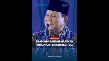 TEGAS! Prabowo Bantah Maafkan Koruptor, Sebut Ingin Sadarkan Hingga Minta Kembalikan yang Dicuri