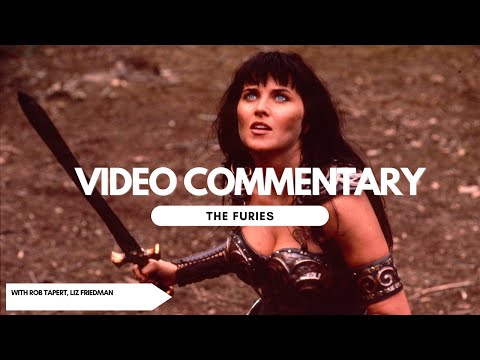 Xena - The Furies (Video Commentary)