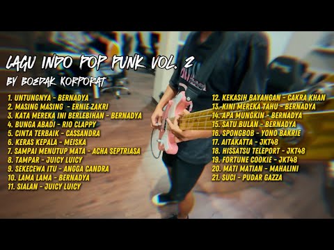 Full Album Kumpulan Lagu Indo Pop Punk Vol 2 by Boedak Korporat
