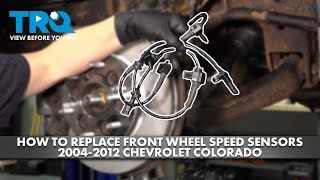 How to Replace Front Wheel Speed Sensors 2004-2012 Chevrolet Colorado