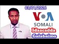 VOA Somali Radio Idaacadda Galabnimo03 01 2026 VOA Somali Radio Idaacadda Galabnimo03 01 2026