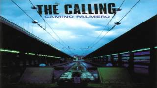 The Calling - Camino Palmero [FULL ALBUM] HQ