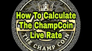 How To Calculate TCC Live Rate $TheChampCoin$ screenshot 1