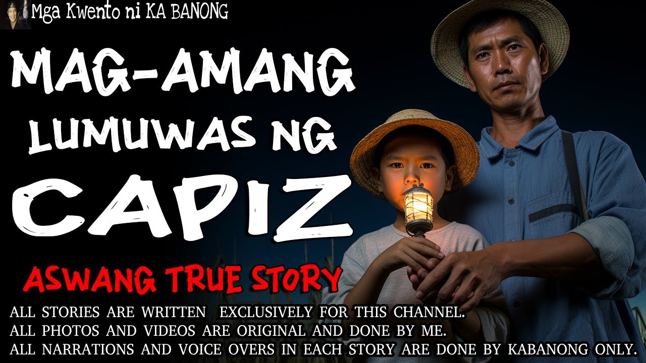 MAG-AMANG LUMUWAS NG CAPIZ | Kwentong Aswang | True Story