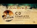 CD COMPLETO + 2 MÚSICAS BÔNUS | CD - Eu vou crer em Ti - (Áudio)