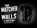 The Watcher in the Walls | A true story that still Haunts the Man Who Lived It.