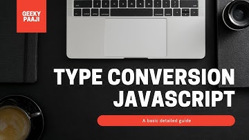Type conversion in JavaScript in hindi | geekypaaji | js tutorials in hindi for beginners
