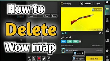 PUBG WOW Map Delete Ka Tarika | Wrong Map Kaise Delete Kare? | Step-by-Step Guide (2025)