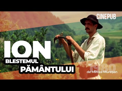 ION BLESTEMUL PĂMÂNTULUI 1980 De Mircea Mureșan Film Dramă Online Pe CINEPUB 