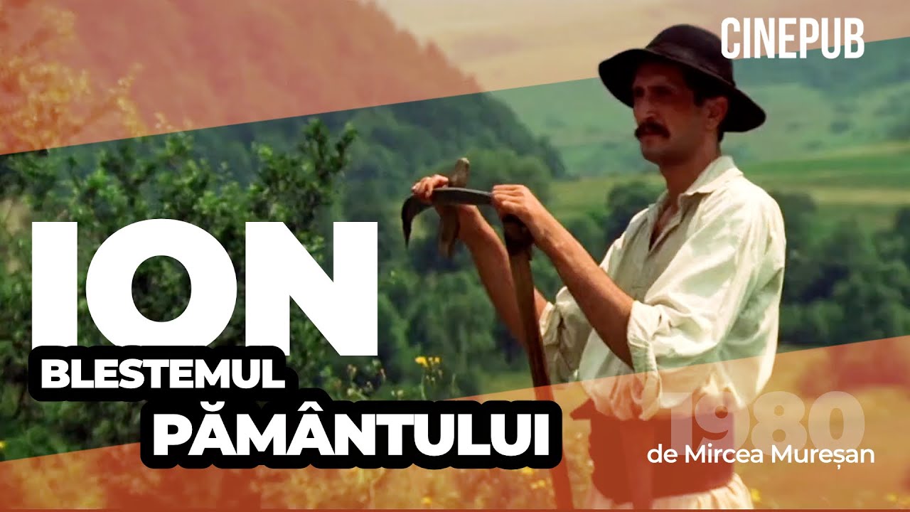 ION, BLESTEMUL PĂMÂNTULUI (1980) de Mircea Mureșan - film dramă online pe CINEPUB