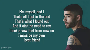 ZAYN - Me, Myself and I (Lyrics)