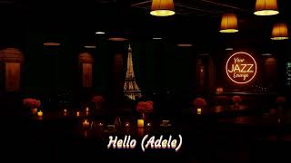 Famous Adele - Hello (Romantic Jazz Lounge Instrumental Cover) Profile