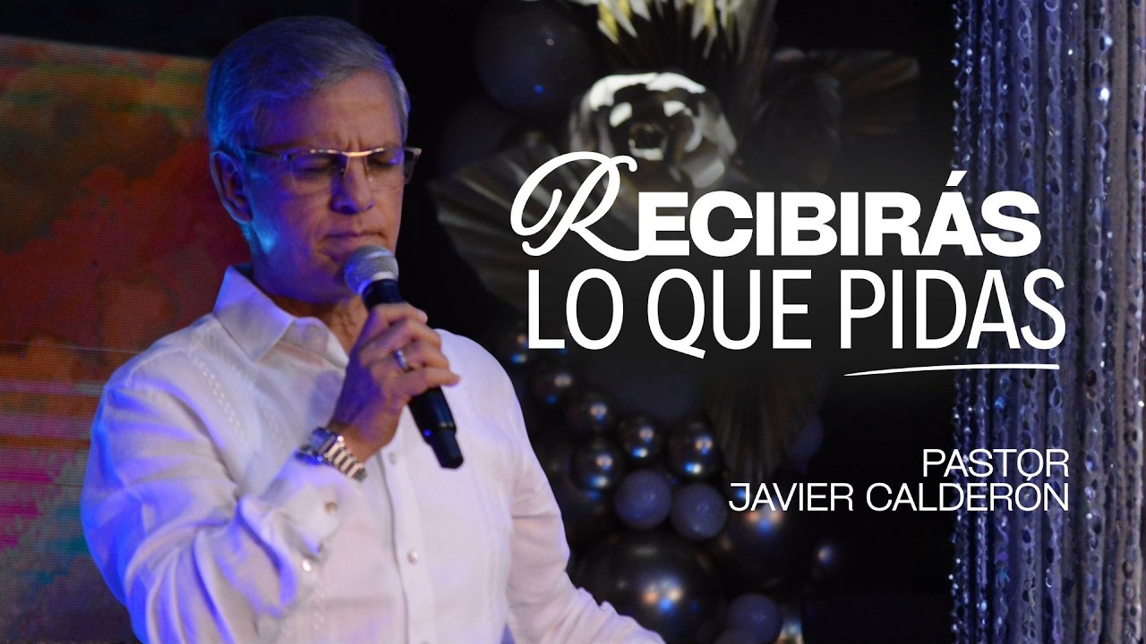 | RECIBIRÁS LO QUE PIDAS | Pastor Javier Calderón | Miércoles 11 de Febrero de 2026 |