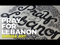 Pray for Lebanon | Doodle Art