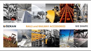 Özkan Steel Rails and Railway Accessories