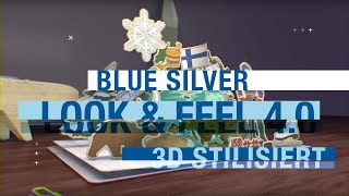 BLUE SILVER Look and Feel 4.0 3D Stilisiert