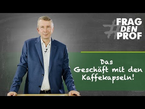 DAS GESCHÄFTSMODELL NESPRESSO #FragDenProf