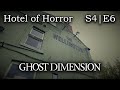 Hotel of Horror - Ghost Dimension (S4|E6)