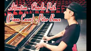 Attention - Charlie Puth (Piano Cover) - Peter Bence