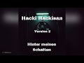 Hacki Hackisan | Hinter meinen Schatten | Version 2