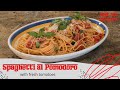 Spaghetti al Pomodoro (Spaghetti with Fresh Tomatoes) by Chef Leo  Spizzirri