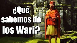 ¿Qué sabemos de los Wari?