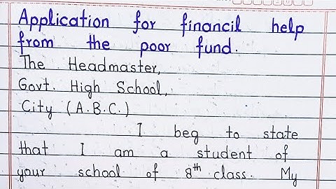 | Application to Headmaster for financial help from the poor fund |