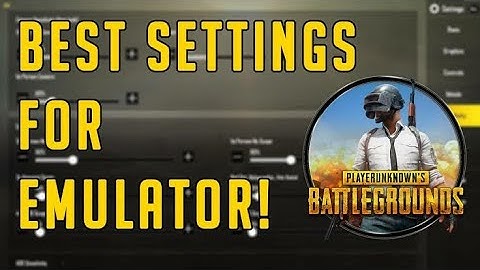 Best settings for tencent gaming buddy emulator