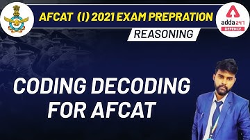 AFCAT (I) 2021 Exam Preparation | Reasoning | Coding Decoding