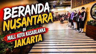 Beranda Nusantara di mall Kota Kasablanka (Kokas) Jakarta