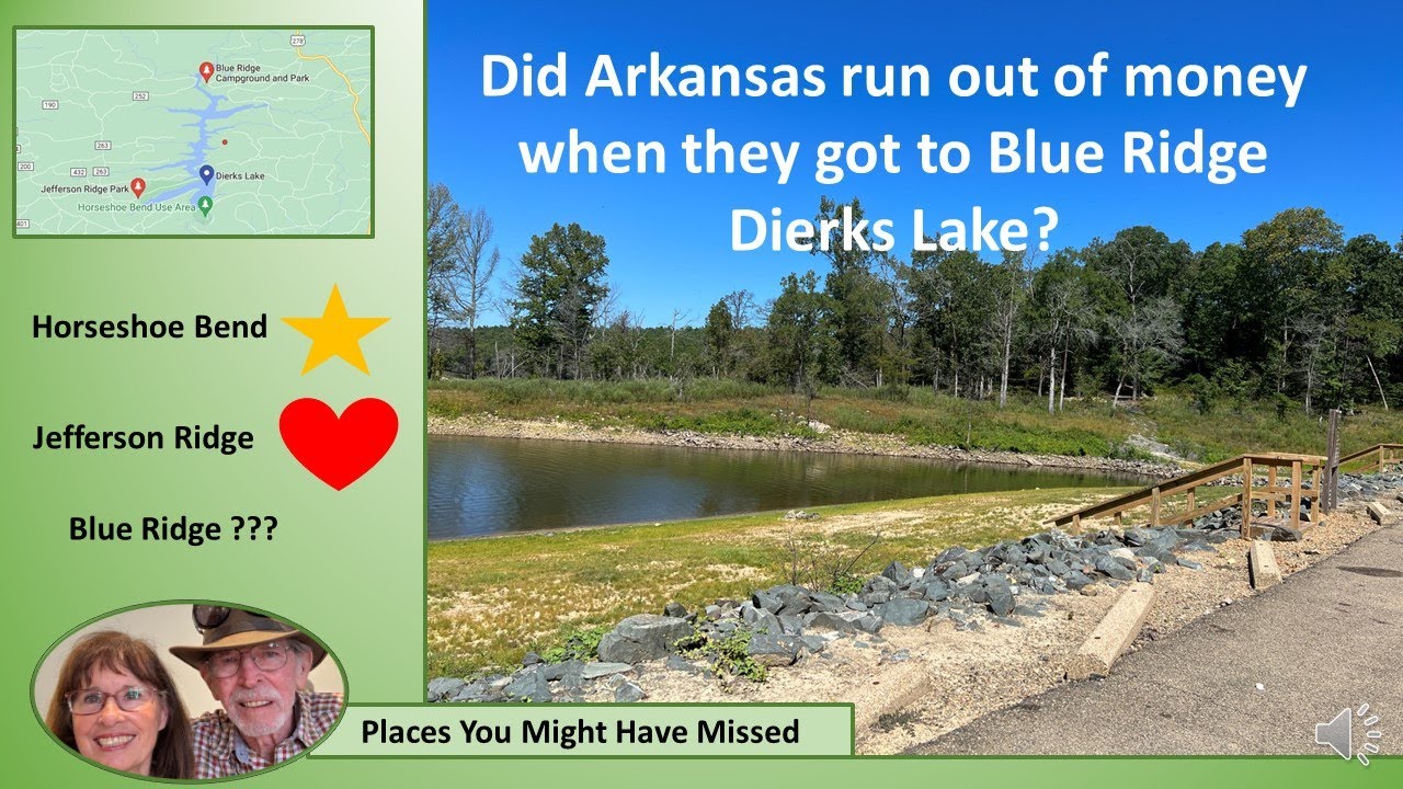 Blue Ridge Campsites, Dierks Lake Arkansas, August 2022 Review YouTube