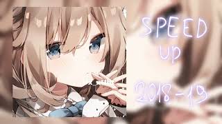 playlist speed up songs 2018-19 / part 2