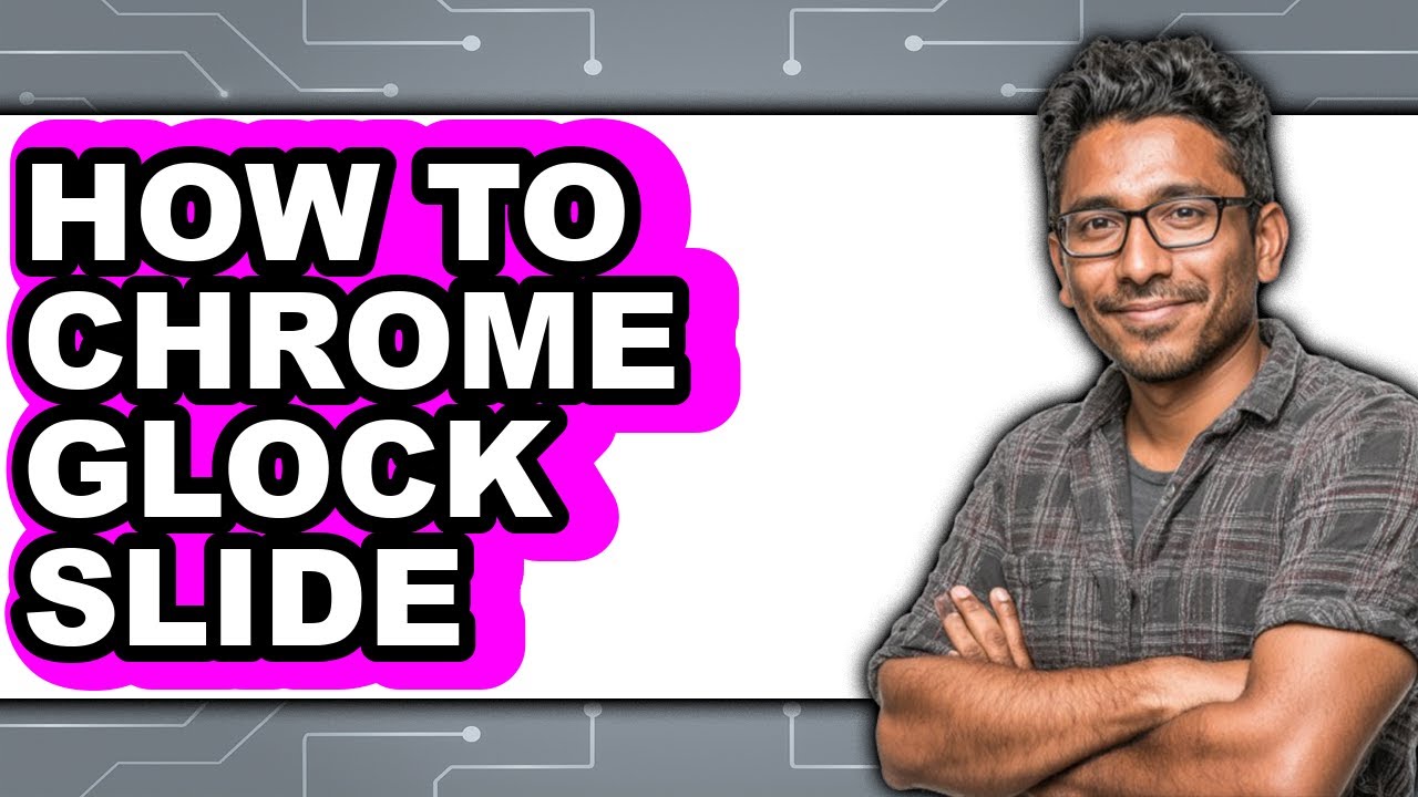 How to Chrome Glock Slide (Full Guide)