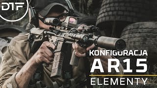 Konfiguracja AR15 - #1 Podstawowe elementy karabinka AR15 / M4