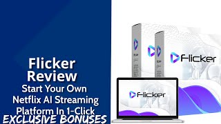 Flicker Review Start Your Own Netflix Ai Streaming Platform In 1-Click Exclusive Bonuses