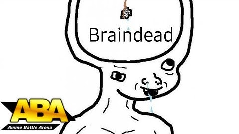 POV: You Main Braindead Characters In ABA
