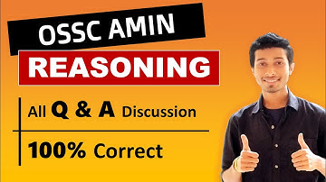 OSSC AMIN LOGICAL REASONING QUESTIONS & ANSWERS DISCUSSION// OSSC AMIN // ODISHA JOBS