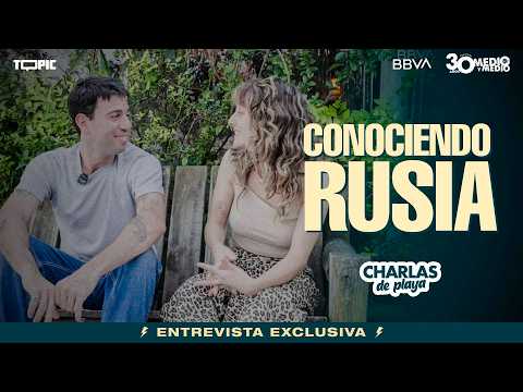 CONOCIENDO RUSIA: "Lo mejor del Grammy fue estar con DREXLER” | Charlas de Playa x Topic