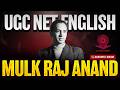 UGC NET English Literature | Mulk Raj Anand English Literature UGC NET | UGC NET English Dakshita