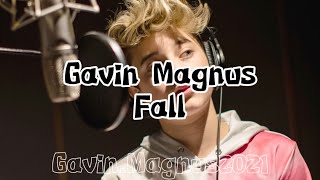 Gavin Magnus - Fall (Lyrics)